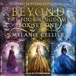Beyond the four kingdoms box set 1. Books #1-3 cover image