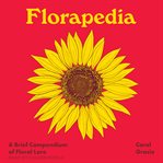 Florapedia. A Brief Compendium of Floral Lore cover image