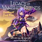 Legacy of vanished friends cover image