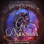 Gift of the darkness cover image