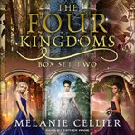 The four kingdoms box set 2. Books #3, 3.5, 4 cover image