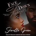 Face down Fridays cover image