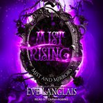 Mist Rising : Mist and Mirrors Series, Book 1 cover image