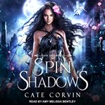 Spin the shadows cover image