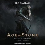 The age of stone cover image
