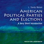 American political parties and elections : a very short introduction cover image