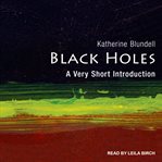 Black holes : a very short introduction cover image