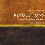 Revolutions : theoretical, comparative, and historical studies cover image