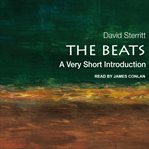 The Beats : a very short introduction cover image
