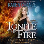 Ignite the fire : inferno cover image