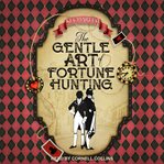 The gentle art of fortune hunting cover image