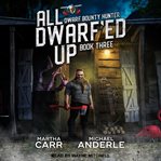 All dwarf'ed up cover image