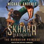 The barbarian princess cover image