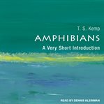 Amphibians : a very short introduction cover image