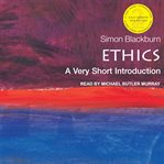 Ethics : a very short introduction cover image