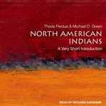 North American Indians : a very short introduction cover image