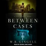 Between cases cover image