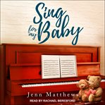 Sing for my baby cover image