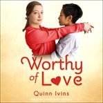 Worthy of love cover image