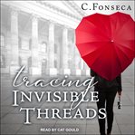 Tracing invisible threads cover image