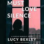 Must love silence cover image