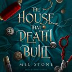 The House That Death Built cover image