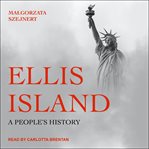 Ellis Island : a people's history cover image