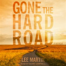 Cover image for Gone the Hard Road