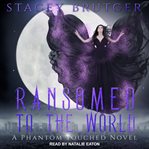 Ransomed to the world cover image