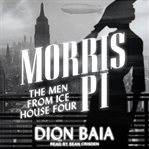 Morris pi. The Men from Ice House Four cover image