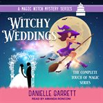 Witchy weddings. Books #0.5-3 cover image