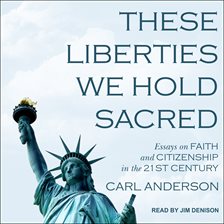 Cover image for These Liberties We Hold Sacred