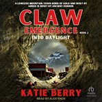 Into Daylight : CLAW cover image