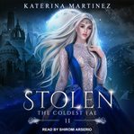 Stolen : Coldest Fae Series, Book 2 cover image