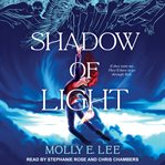 Shadow of Light : Ember of Night Series, Book 2 cover image