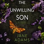 The unwilling son cover image