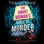 The smart woman's guide to murder cover image