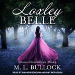 Loxley belle cover image