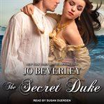 The Secret Duke : Mallorens & Friends Series, Book 10 cover image
