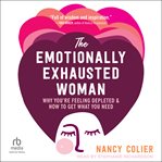 The emotionally exhausted woman cover image