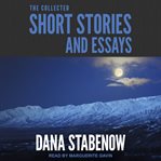 The collected short stories and essays cover image