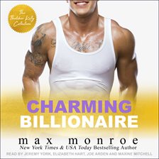 Charming Billionaire Audiobook by Max Monroe - hoopla