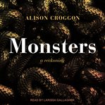 Monsters : a reckoning cover image