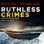 Ruthless Crimes : DCI Sophie Allen Series, Book 9 cover image