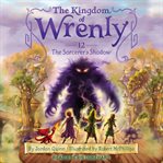 The Sorcerer's Shadow : Kingdom of Wrenly Series, Book 12 cover image