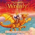 The Thirteenth Knight : Kingdom of Wrenly Series, Book 13 cover image