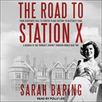 The Road to Station X cover image