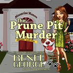 The prune pit murder cover image