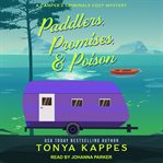 Paddlers, promises, & poison cover image