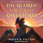 The retired s ranked adventurer volume ii cover image